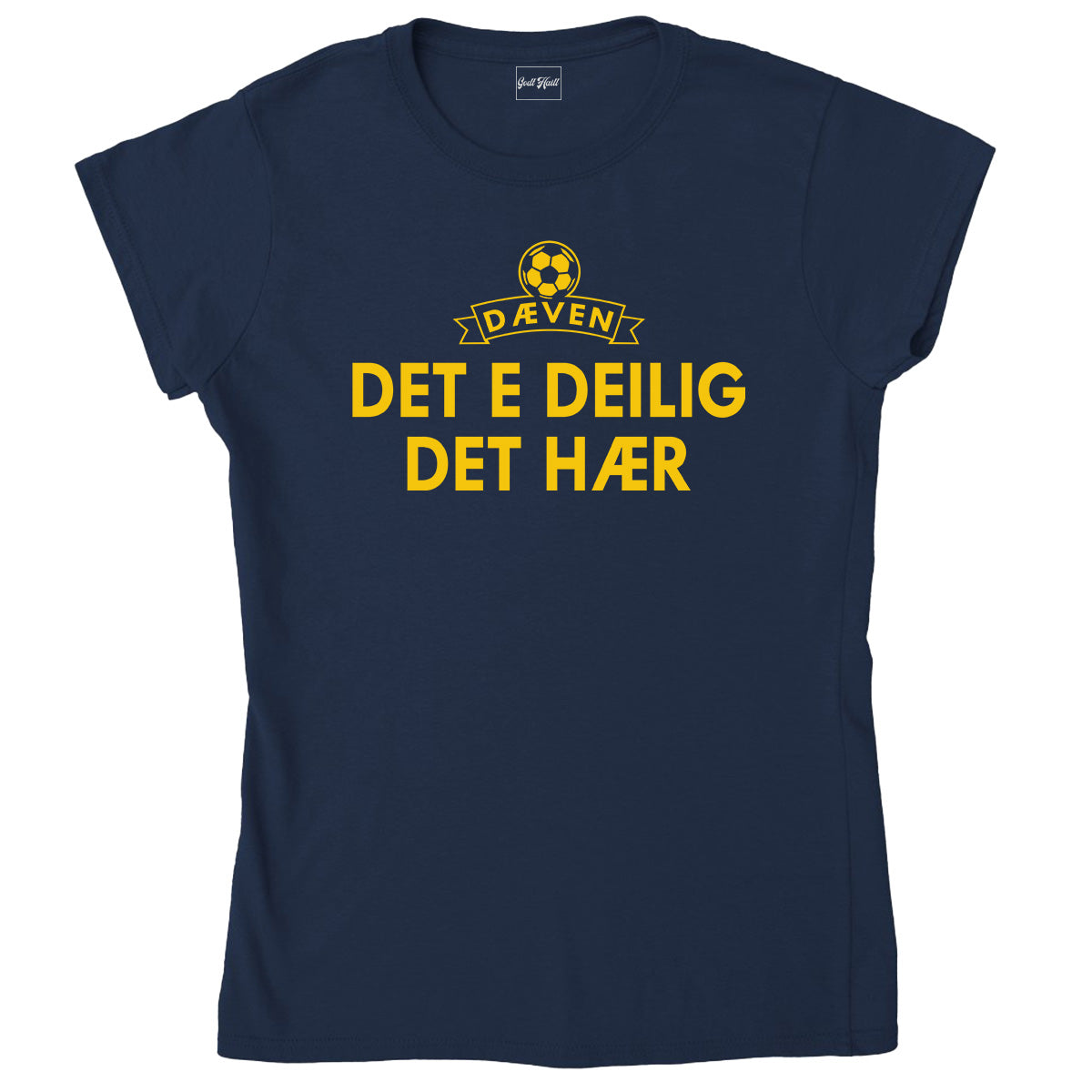 Det e deilig