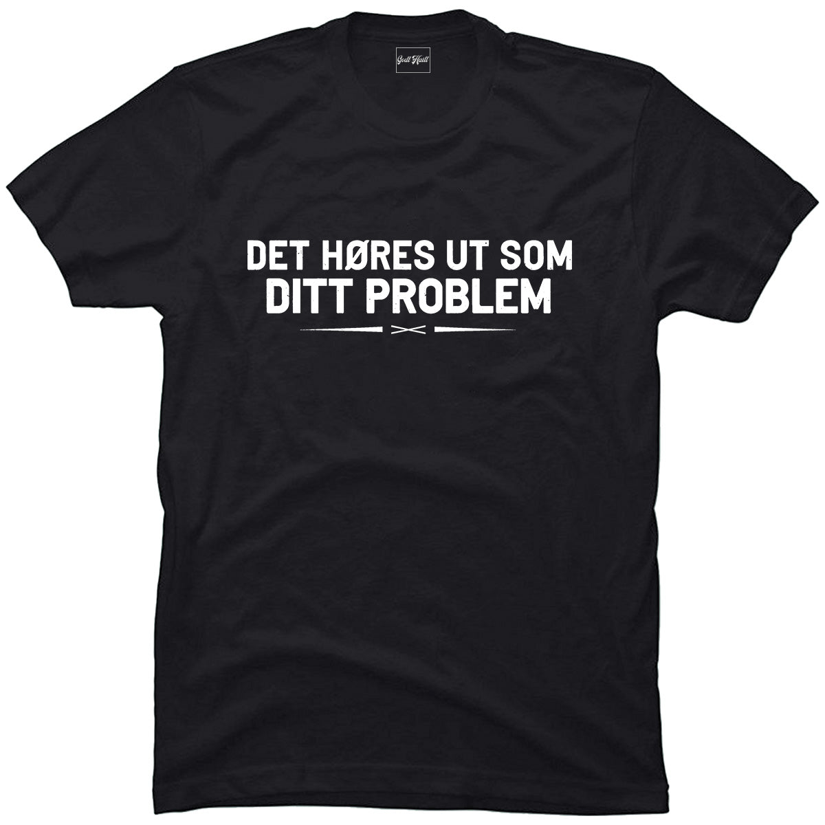 Ditt problem