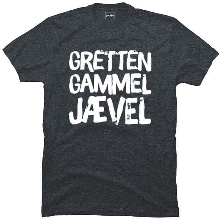 Gretten jævel.