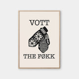 Vott the føkk