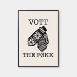 Vott the føkk