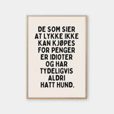 Lykke kan ikke kjøpes for penger