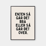 Enten så går det bra