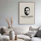 Kanye få kaffe?
