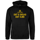 Det e deilig
