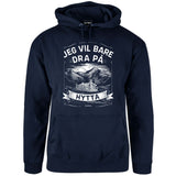 Jeg vil bare dra på hytta