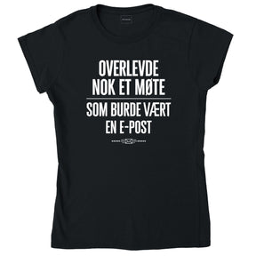 Nok et møte – dame T-skjorte – sort
