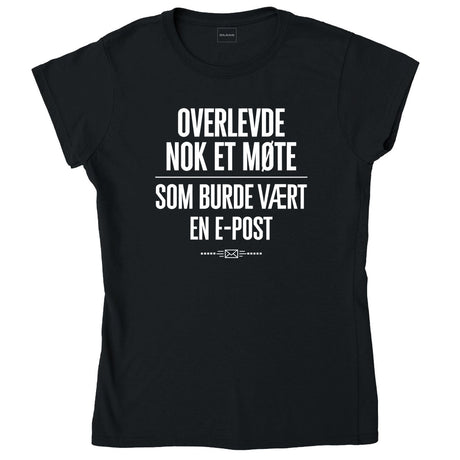 Nok et møte – dame T-skjorte – sort