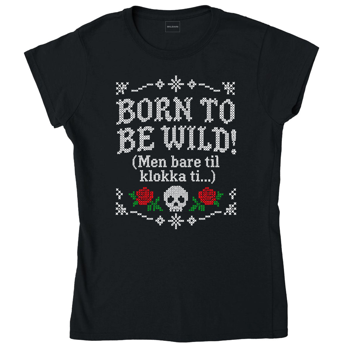 BORN TO BE WILD – MEN BARE TIL KLOKKA TI