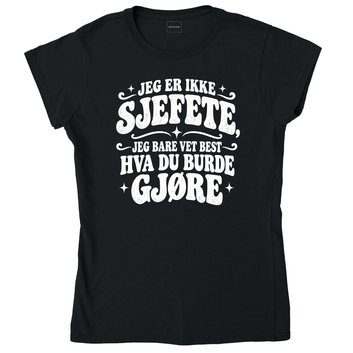 JEG ER IKKE SJEFETE