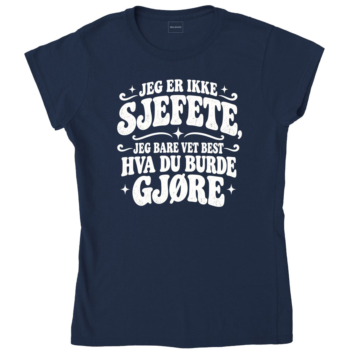 JEG ER IKKE SJEFETE