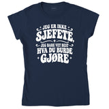 JEG ER IKKE SJEFETE
