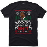 Getting too old for this SH