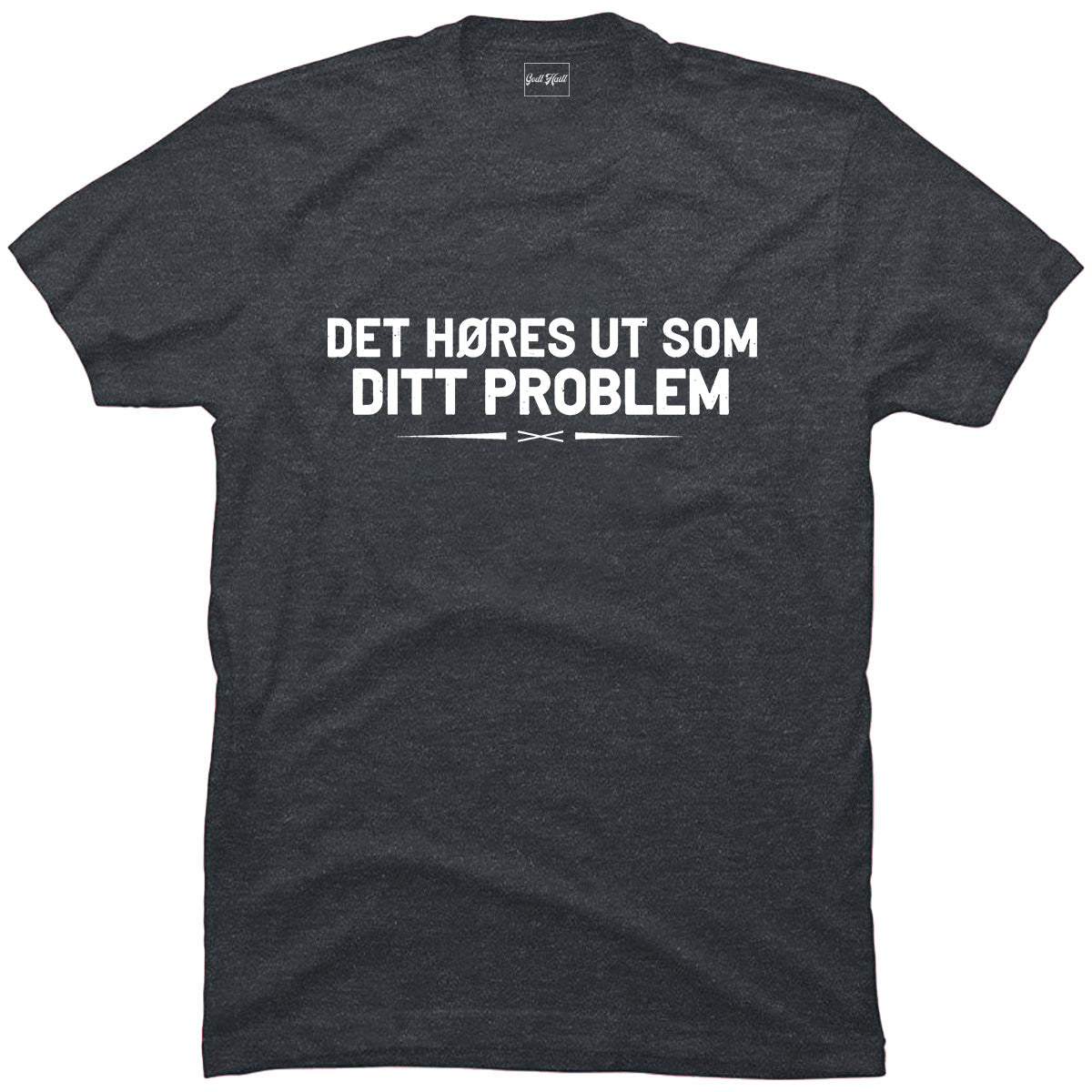 Ditt problem