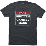 Fare Gretten Gammel Mann