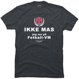 Ikke Mas Fotball-VM