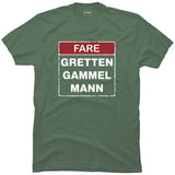 Fare Gretten Gammel Mann