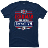 Ikke mas jeg ser på fotball-vm