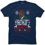 Getting too old for this SH