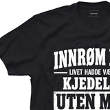 Livet hadde vært kjedeligere uten meg