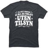 Til mitt forsvar ble jeg forlatt uten tilsyn