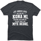 Jeg hører ikke alltid på kona mi