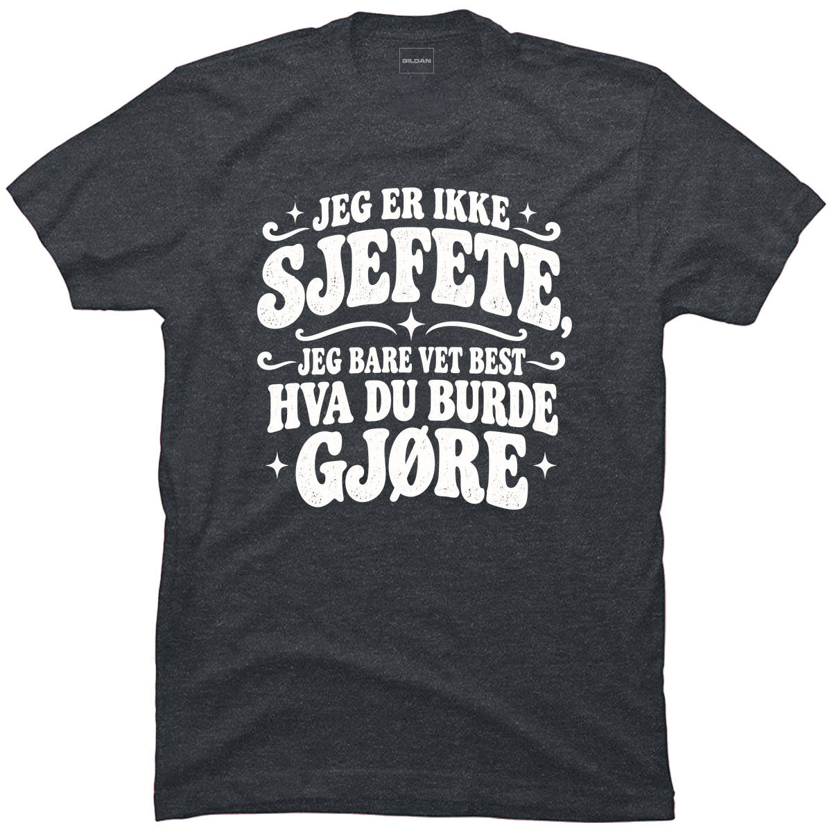 Jeg er ikke sjefete, jeg bare vet best hva du burde gjøre