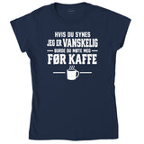 VANSKELIG FØR KAFFE