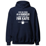 VANSKELIG FØR KAFFE