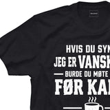VANSKELIG FØR KAFFE