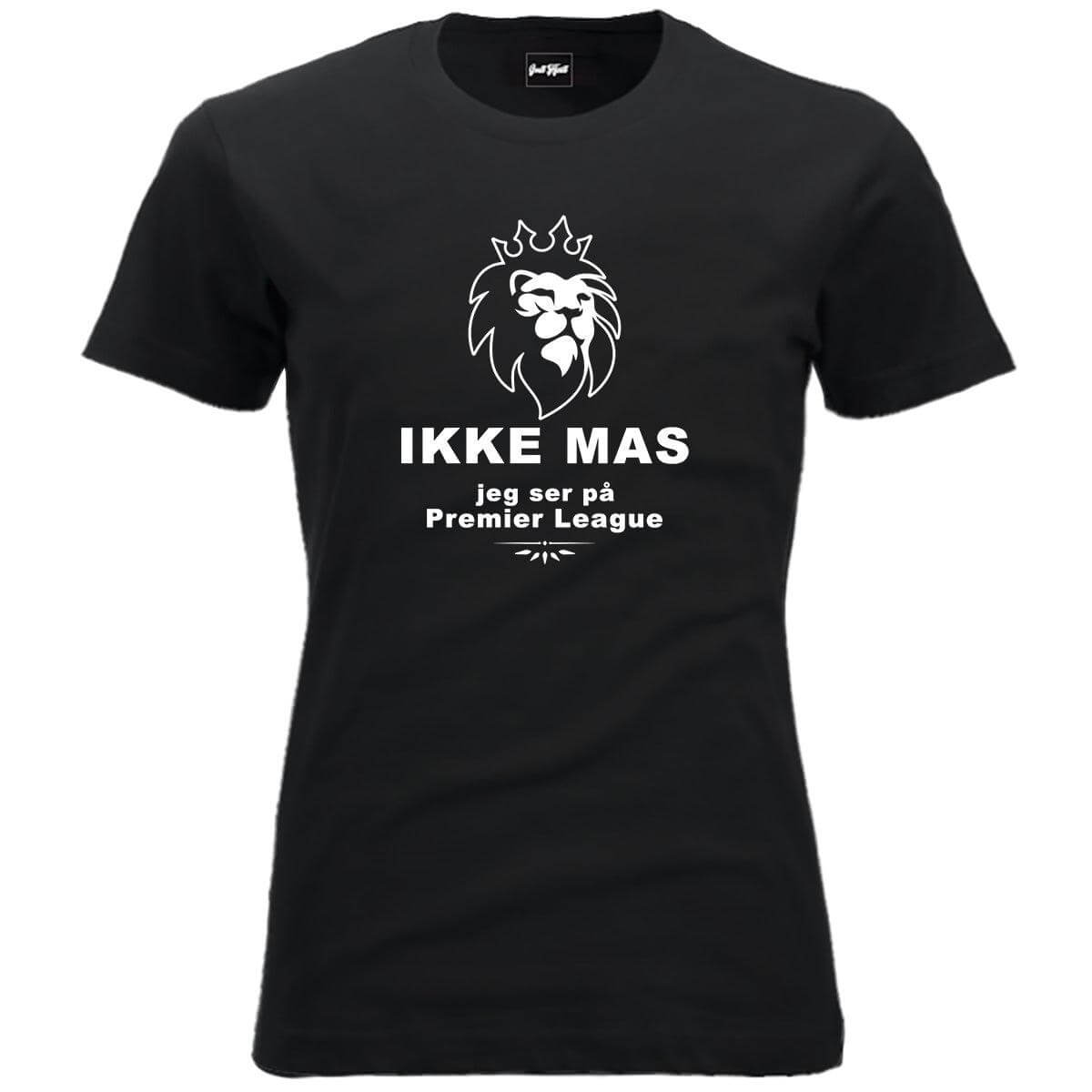 IKKE MAS JEG SER PÅ PREMIER LEAGUE.