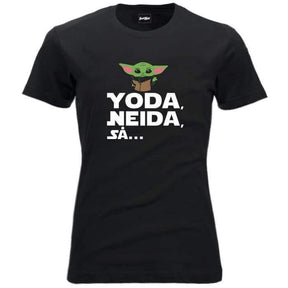 Yoda, neida, så....