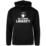 Det e bærre lækkert.