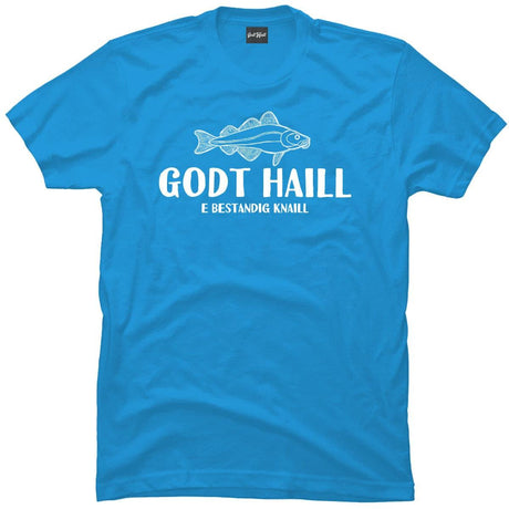 Godt Haill e knaill.