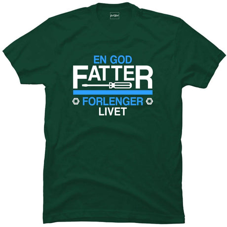En god fatter forlenger livet.