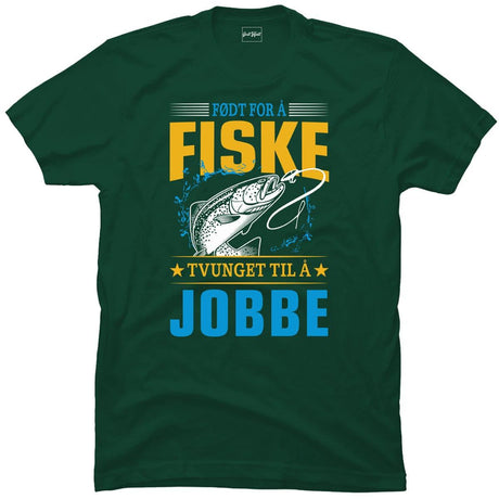 Født for å fiske tvunget til å jobbe.