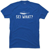 Sei What?.