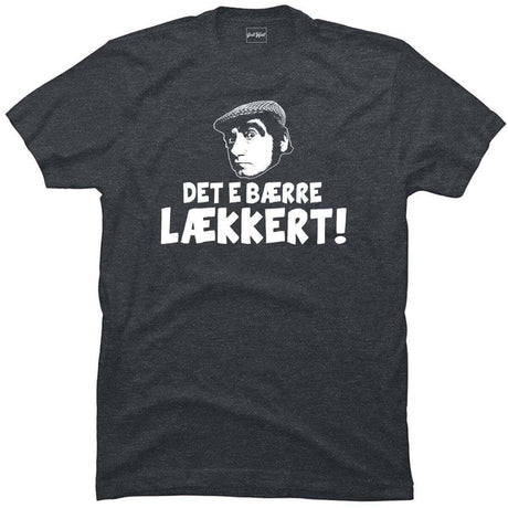 Det e bærre lækkert.