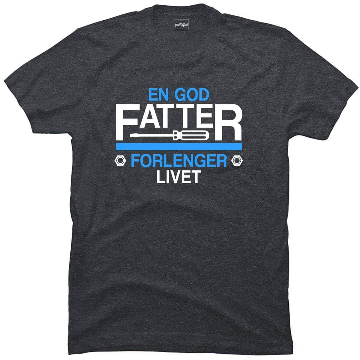 En god fatter forlenger livet.