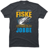 Født for å fiske tvunget til å jobbe.