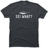 Sei What?.