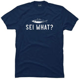 Sei What?.