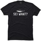 Sei What?.
