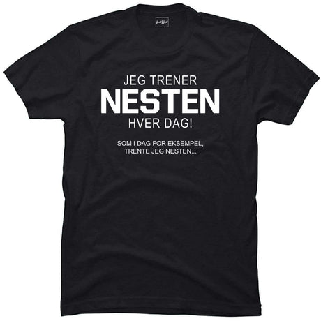 Jeg trener nesten hver dag.