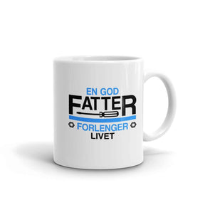 En god fatter forlenger livet.