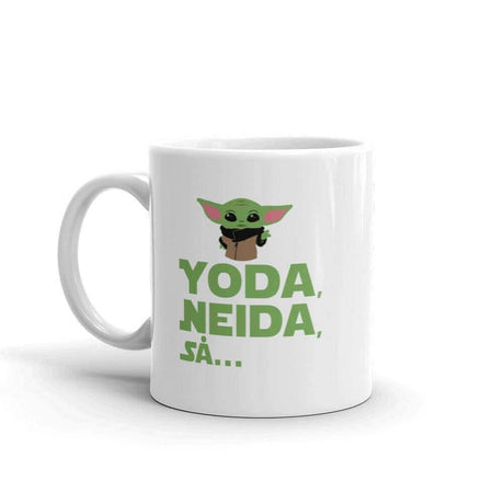 Yoda, neida, så.