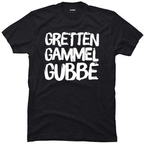 Gretten gammel gubbe.