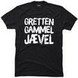 Gretten jævel.