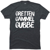 Gretten gammel gubbe.