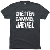 Gretten jævel.